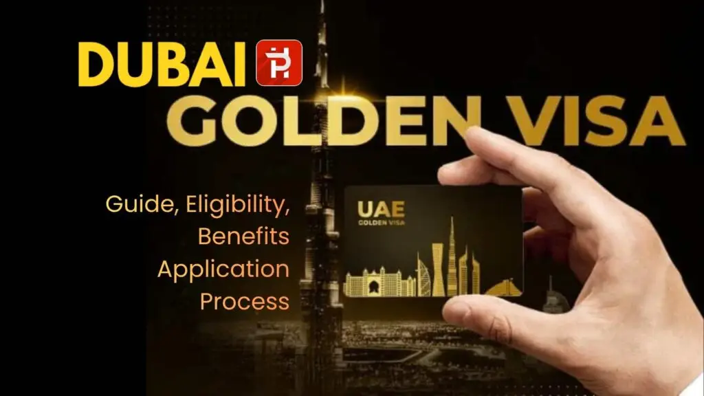 Dubai Golden Visa Guide