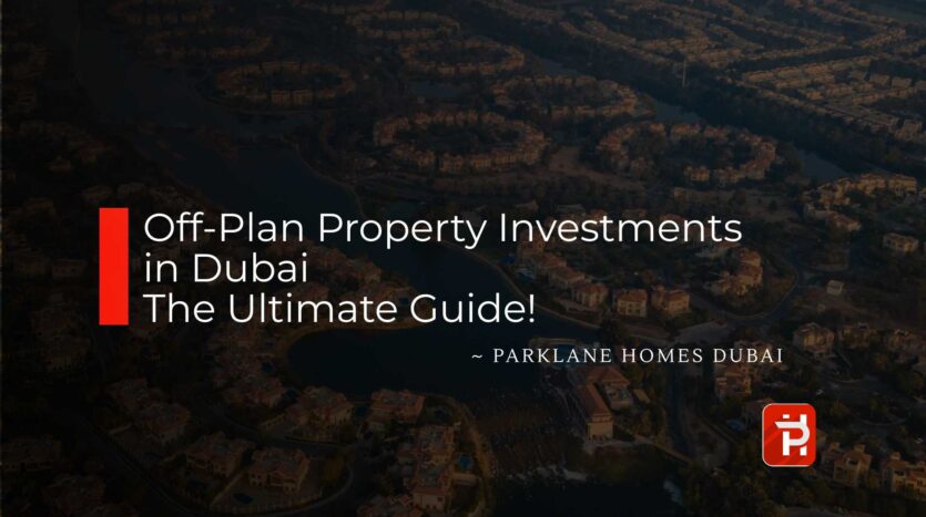 Off Plan Property Investments