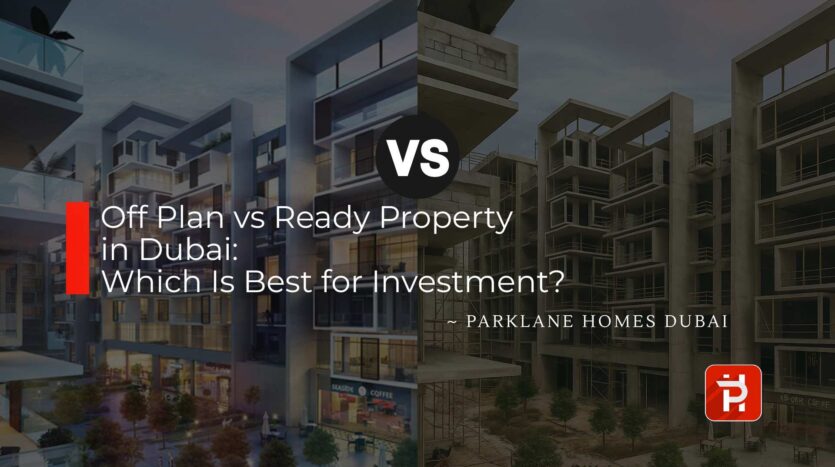 Off Plan vs Ready Property