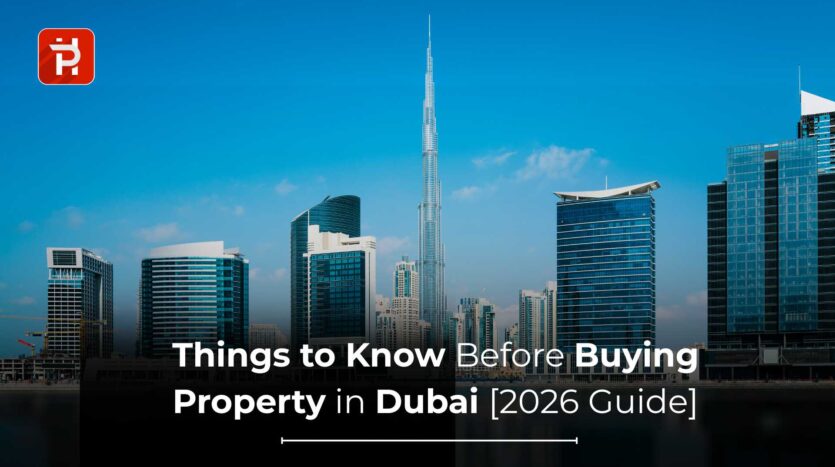 Things to Know Before Buying Property in Dubai